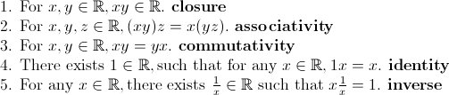 Multiplicative Properties of the Real Numbers