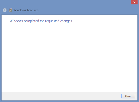 Windows completed the requested changes.